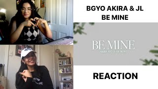 Be Mine  Akira x JL of BGYO Reaction [upl. by Levitus589]