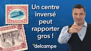 Ces timbres avec un centre inversé  une erreur qui peut rapporter gros  Le Monde de la Collection [upl. by Turino]