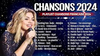 HITS LÉTÉ 2024 ⚡ THE MUSIQUE NOUVEAUTÉ 2024 💘 LA PLAYLIST 100 HITS FRANCAIS 2024 [upl. by Harday565]