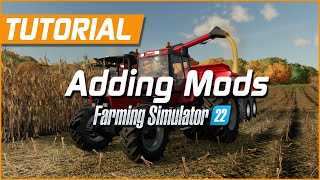 How to Download and Install Mods  Farming Simulator 22 Tutorial [upl. by Fabiolas132]