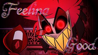 Feeling Good Epic Version  AMV Alastor  Hazbin Hotel [upl. by Cohligan]