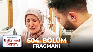 En Hamarat Benim 604 Bölüm Fragmanı  quotGitmek Mi İstiyorsunquot [upl. by Phillips]