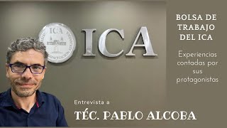 Entrevista a Téc Pablo Alcoba Bolsa de Trabajo del ICA [upl. by Annirtak]