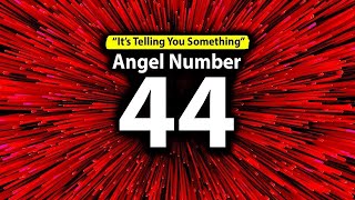 The REAL Meaning of 44 Angel Number [upl. by Fleur]