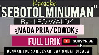 SEBOTOL MINUMAN   NADA COWOKPRIA VERSI DANGDUT ORIGINAL [upl. by Enaira]