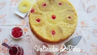 Volteado de Piña  RECETA FÁCIL [upl. by Hamann]