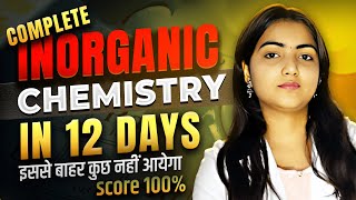 Complete INORGANIC CHEMISTRY in just 12 Days 🔥  NEET 2024  Beauty Jha [upl. by Flyn]