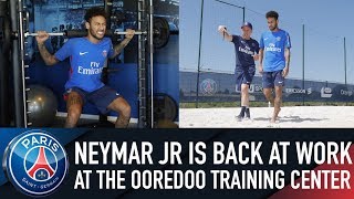 NEYMAR JR IS BACK AT WORK AT THE OOREDOO TRAINING CENTER [upl. by Nosnar]