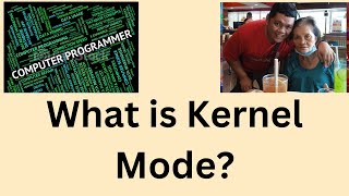 What is Kernel Mode [upl. by Yoshiko]