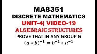 Problems on groups  discrete mathematics  UNIT4  VIDEO19 [upl. by Ettie797]