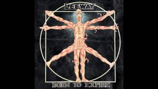 Leeway  Born To Expire 1988 FULL ALBUM [upl. by Ignace]