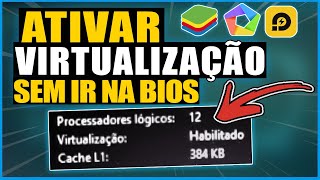 COMO ATIVAR A VIRTUALIZAÇÃO VT DO COMPUTADOR PARA EMULADORES SEM PRECISAR IR NA BIOS  MUITO FACIL [upl. by Barrus923]