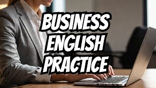 Business English Monologue Template  B2 Level Practice [upl. by Rehpotsrik]