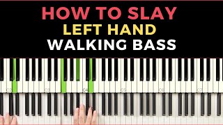 How to Slay Left Hand Walking Bass Lines  Every Solo Jazz Piano Technique Series Part 2 [upl. by Stultz547]