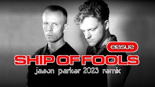 Erasure  Ship Of Fools 2023 Jason Parker Remix  80smusic erasure [upl. by Madancy]