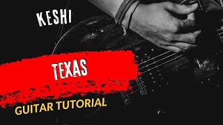 Guitar Tutorial Keshi Texas [upl. by Michaeu]