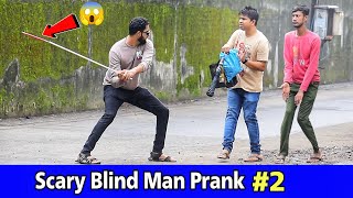 Scary Blind Man Prank With Twist  Prakash Peswani Prank [upl. by Schargel441]