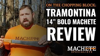 Machete Review  Tramontina 14quot Bolo  On The Chopping Block [upl. by Hooge18]