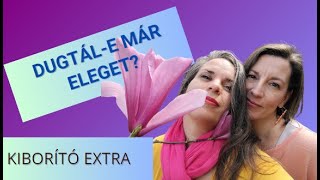 Dugtál már eleget Adri és Ági kiborító EXTRA [upl. by Arnst]