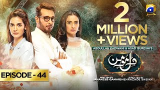 DileMomin  Episode 44  Eng Sub  15th April 2022  Har Pal Geo [upl. by Hnad]