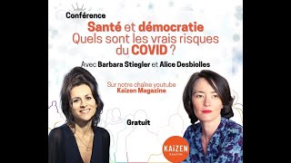 Santé amp Démocratie  Quels sont les vrais risques du COVID Avec Barbara Stiegler et Alice Desbiolles [upl. by Silbahc47]