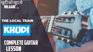 Khudi The local train Guitar lesson [upl. by Zeta]