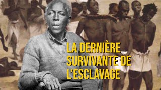 La dernière survivante de la traite des Noirs aux ÉtatsUnis [upl. by Sundstrom529]