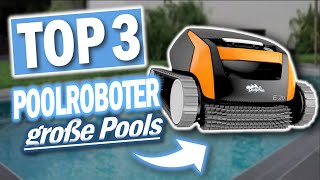 Die besten POOLROBOTER für GROßE POOLS 2024  Top 3 Poolroboter 72m² [upl. by Niklaus]