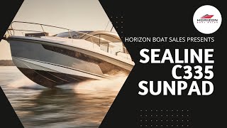 Sealine C335 Sunpad Presented by Horizon Boat Sales [upl. by Marcus355]