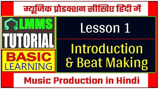 LMMS Tutorial in Hindi  Music Production  Basic Lesson1  Installation amp Beat Baseline Editor [upl. by Elaynad]