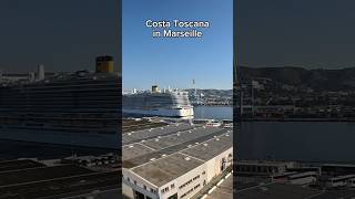 Costa Toscana in Marseille [upl. by Eetak]