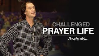 Challenged Prayer Life  Prophet Kobus [upl. by Aina241]