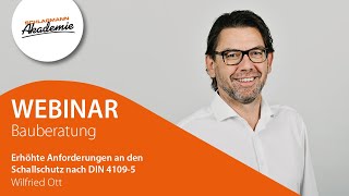 Webinar Bauberatung 28 Erhöhte Anforderungen an den Schallschutz nach DIN 41095 [upl. by Leirbaj]