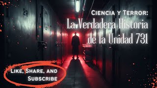 Los Secretos Oscuros de la Unidad 731 Experimentos que Desafían la Humanidad [upl. by Ainattirb358]