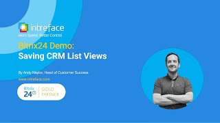 Bitrix24 Demo Saving CRM List Views [upl. by Ecydnak584]