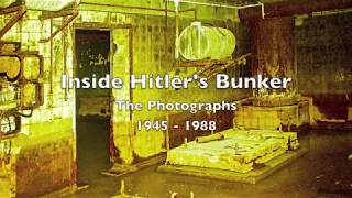 Inside The Fuhrerbunker  The Photographs 1945  1988 [upl. by Mcripley]