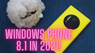 Nokia Lumia 1020 in 2021  What Can Be Done on Windows Phone 81 [upl. by Fablan]