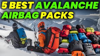 6 Best Avalanche Airbag Packs of 2024 MustHave Avalanche Airbags [upl. by Lasyrc]