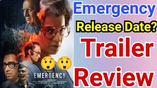 Emergency Trailer Review  Kangana Ranaut  Shreyas Talpade  Anupam Kher  Milind Soman [upl. by Nylkcaj886]