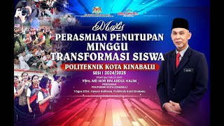 MAJLIS PERASMIAN PENUTUPAN MINGGU TRANSFORMASI SISWA SESI 1 20242025 [upl. by Alhsa]