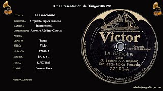 quotLa Garçonnequot Orquesta Típica Fresedo Victor 77101A 1923 [upl. by Elik]