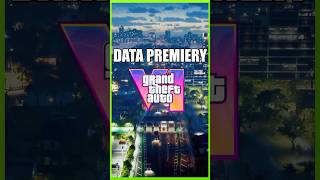 DATA PREMIERY GTA 6  GTA VI gta6 gtavi grandtheftauto6 [upl. by Colinson]