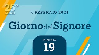 19 Giorno del Signore  Domenica 4 febbraio 2024 [upl. by Tarfe]