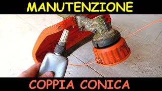 Manutenzione decespugliatore LA COPPIA CONICA [upl. by Ailat]