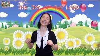 The Joy Of The Lord  Action Song  Christian Children Song [upl. by Clementine]