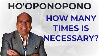 Hooponopono Mantra  How Many Times Doing This Hawaiian Healing Meditation  Dr Joe Vitale [upl. by Karla]