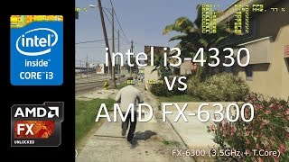 intel i3 4330 vs AMD FX 6300 in GTA 5 part 1 [upl. by Norat]