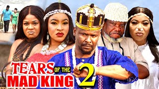 TEARS OF THE MAD KING SEASON 2 New MovieZubby MichealMary IgweUgezu J Ugezu 2024 Nollywood Movie [upl. by Lebanna95]