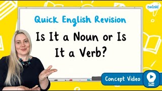 Is It a Noun or Is It a Verb  KS2 English Concept for Kids [upl. by Barina]