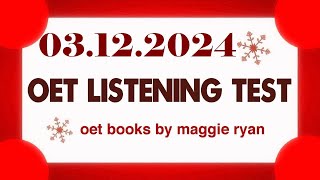 OET LISTENING TEST 03122024 maggie ryan oet oetexam oetnursing oetlisteningtest [upl. by Gay]